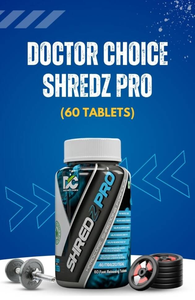 Doctor Choice Shredz Pro (60 Tablets)